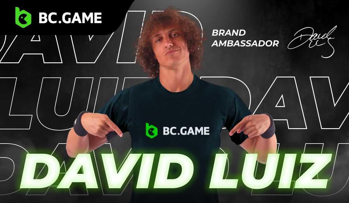 David Luiz to be BC.GAME’s Official Brand Ambassador